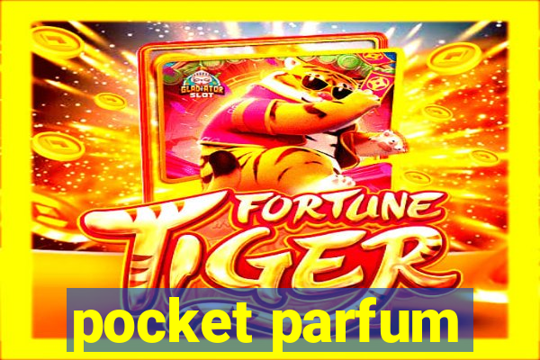 pocket parfum